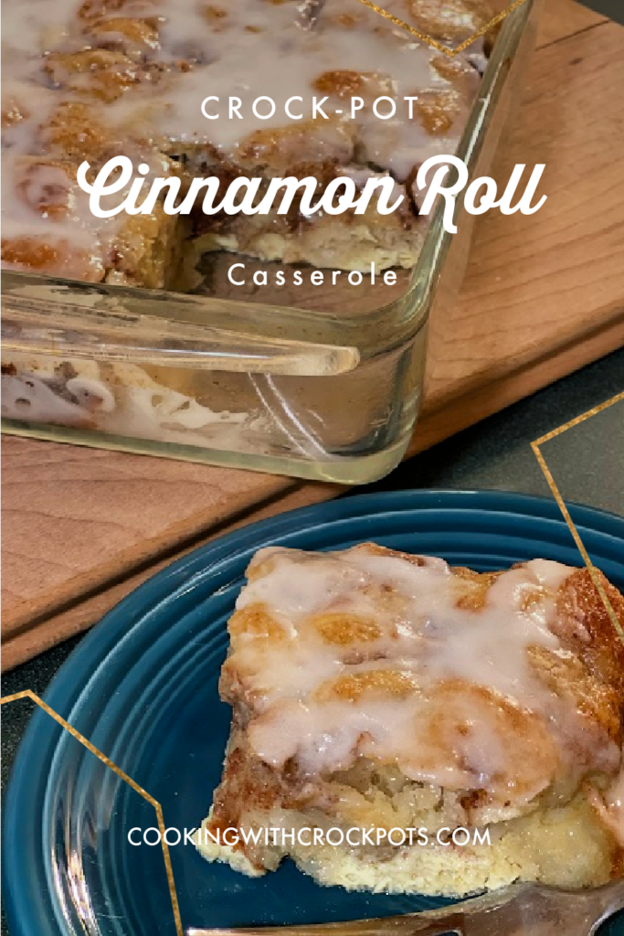 Crock-Pot Cinnamon Roll Casserole