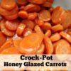 crock-pot honey glazed carrots