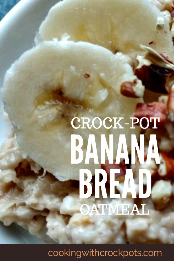 Crock-Pot Banana Bread Oatmeal