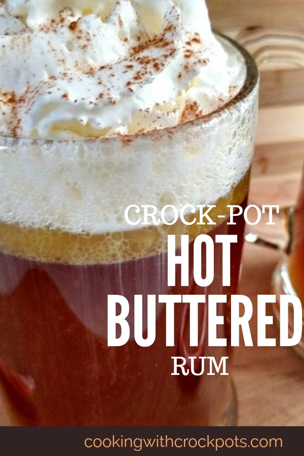 Crock-Pot Hot Buttered Run