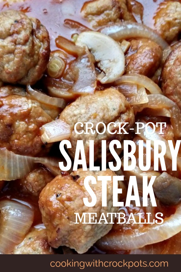 Crock-Pot Salisbury Steak Meatballs