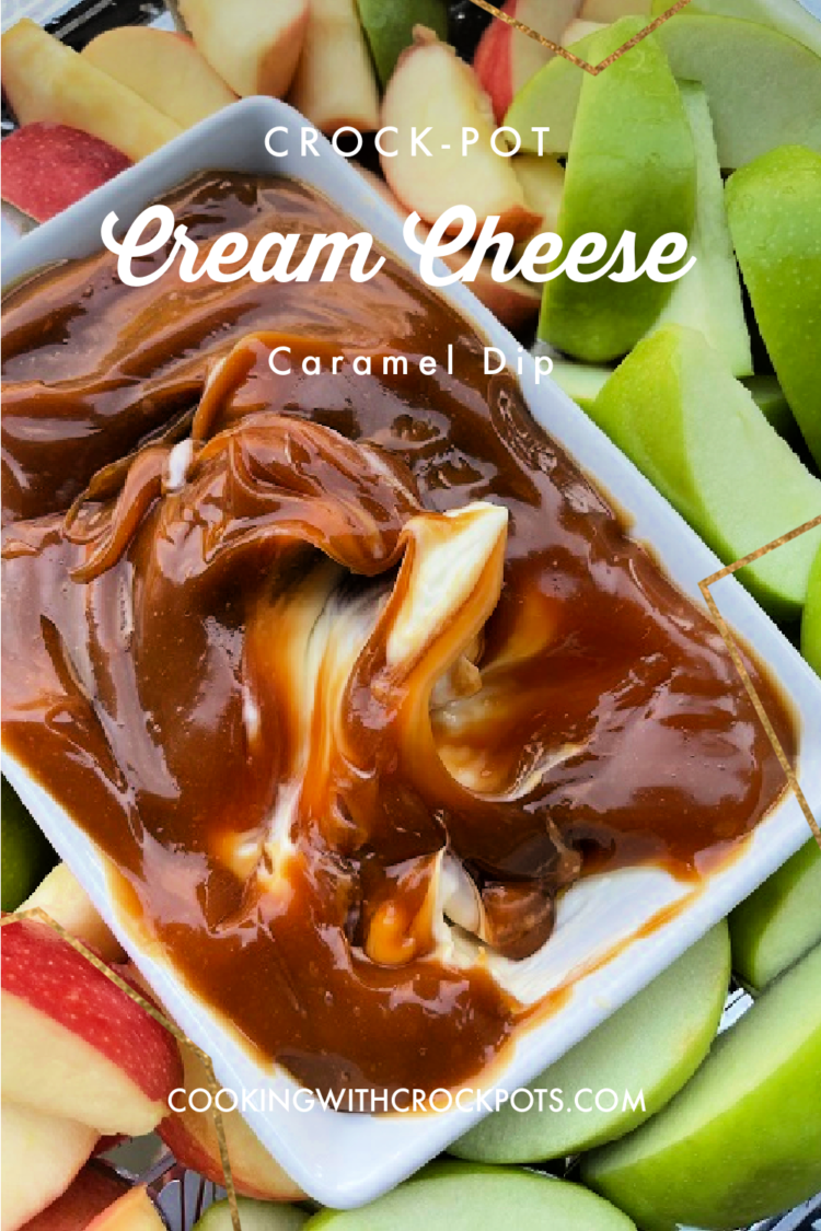 Crock-Pot Cream Cheese Caramel Dip