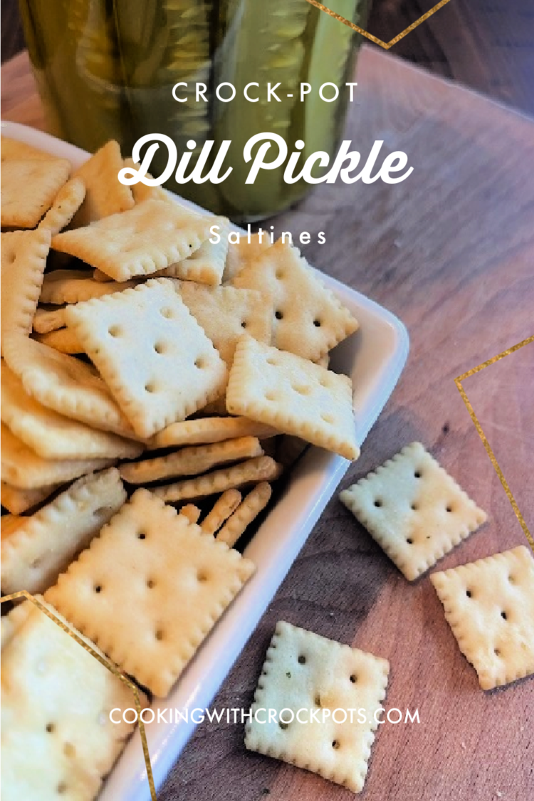 Crock-Pot Dill Pickle Saltines