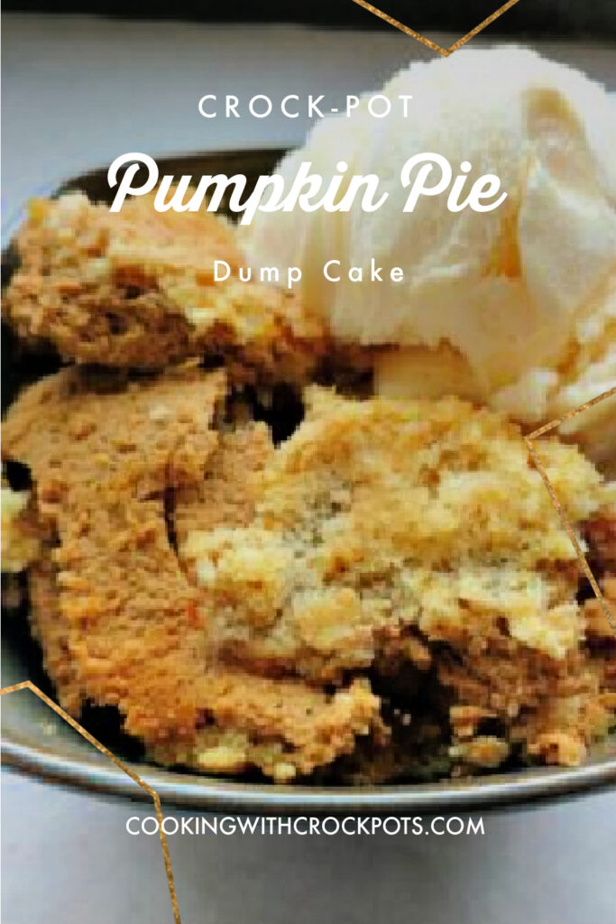 crock-pot pumpkin pie dump cake