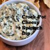 crock-pot cheesy spinach dip