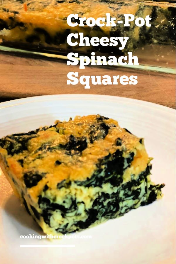crock-pot cheesy spinach squares